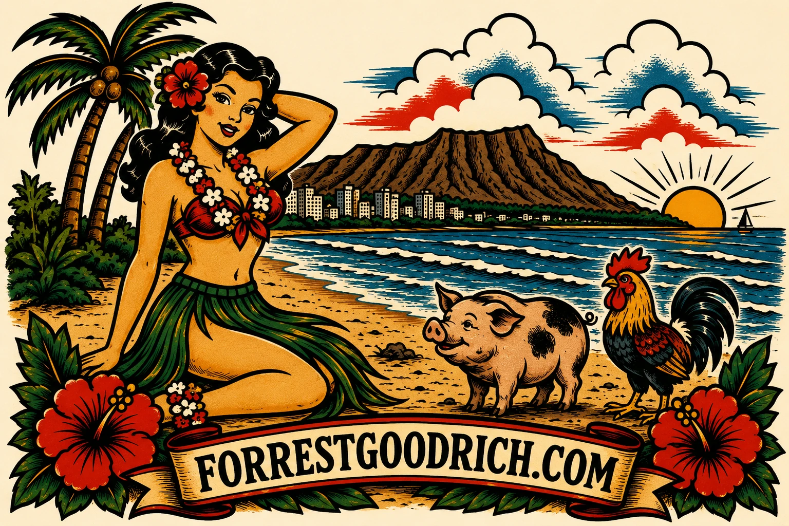 Forrest Goodrich American Traditional Hawaiian flash poster — hula girl pin-up, Diamond Head, palm tree, hibiscus, rooster, pig, Waikiki sunset — ForrestGoodrich.com · Ohana Tattoo Waikiki Hawaii
